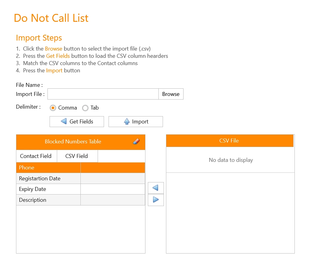 The Import screen: import steps, an Import File box with Browse, a Comma or Tab delimiter choice, Get Fields and Import buttons, and a Blocked Numbers Table matched to CSV fields
